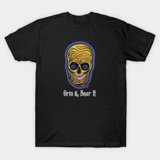 Grin & Bear It Skull T-Shirt